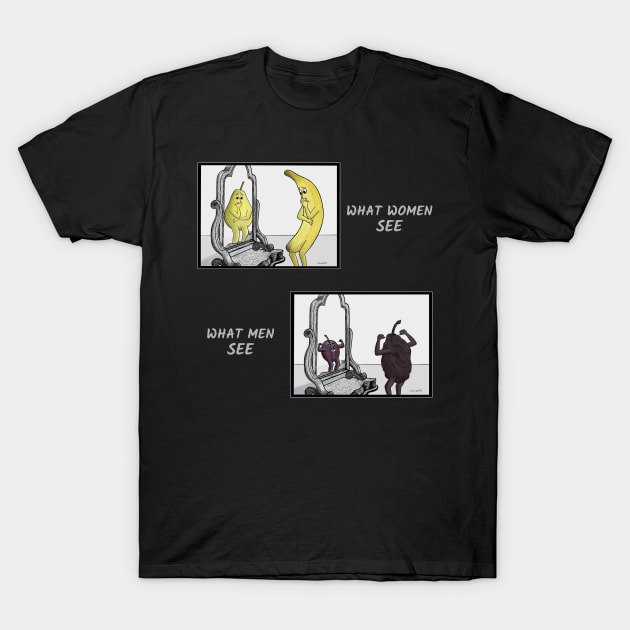 Body Image - What Women Versus Men See in the Mirror illustrated with fruit cartoons T-Shirt by Crystal Raymond